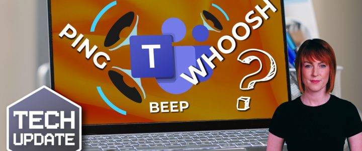 PING, WHOOSH, or BEEP? Now you can decide with Teams